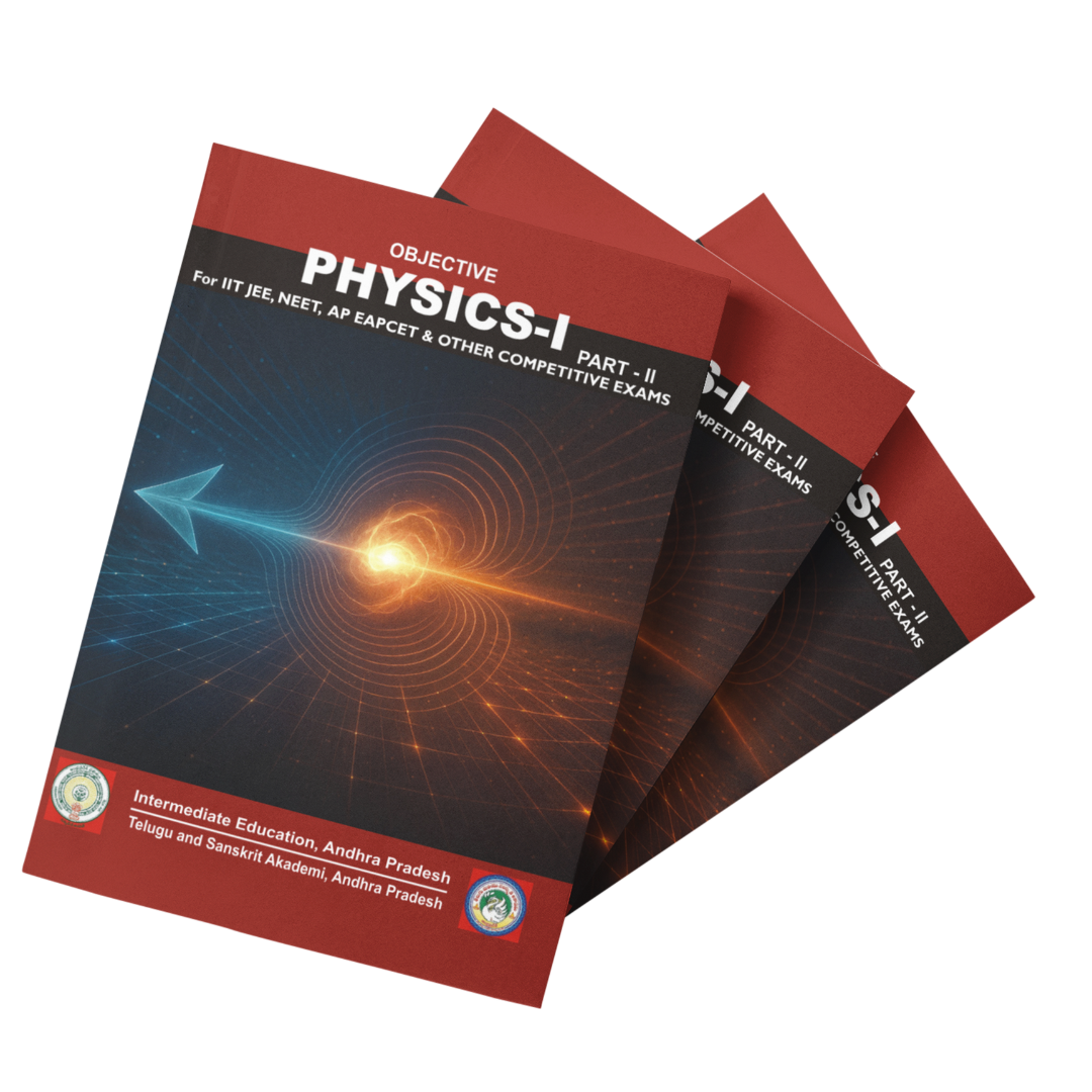 Objective Physics-I (Part-II) – For IIT-JEE, NEET, AP EAPCET & Other Competitive Exams