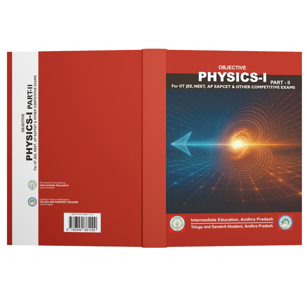 Objective Physics-I (Part-II) – For IIT-JEE, NEET, AP EAPCET & Other Competitive Exams