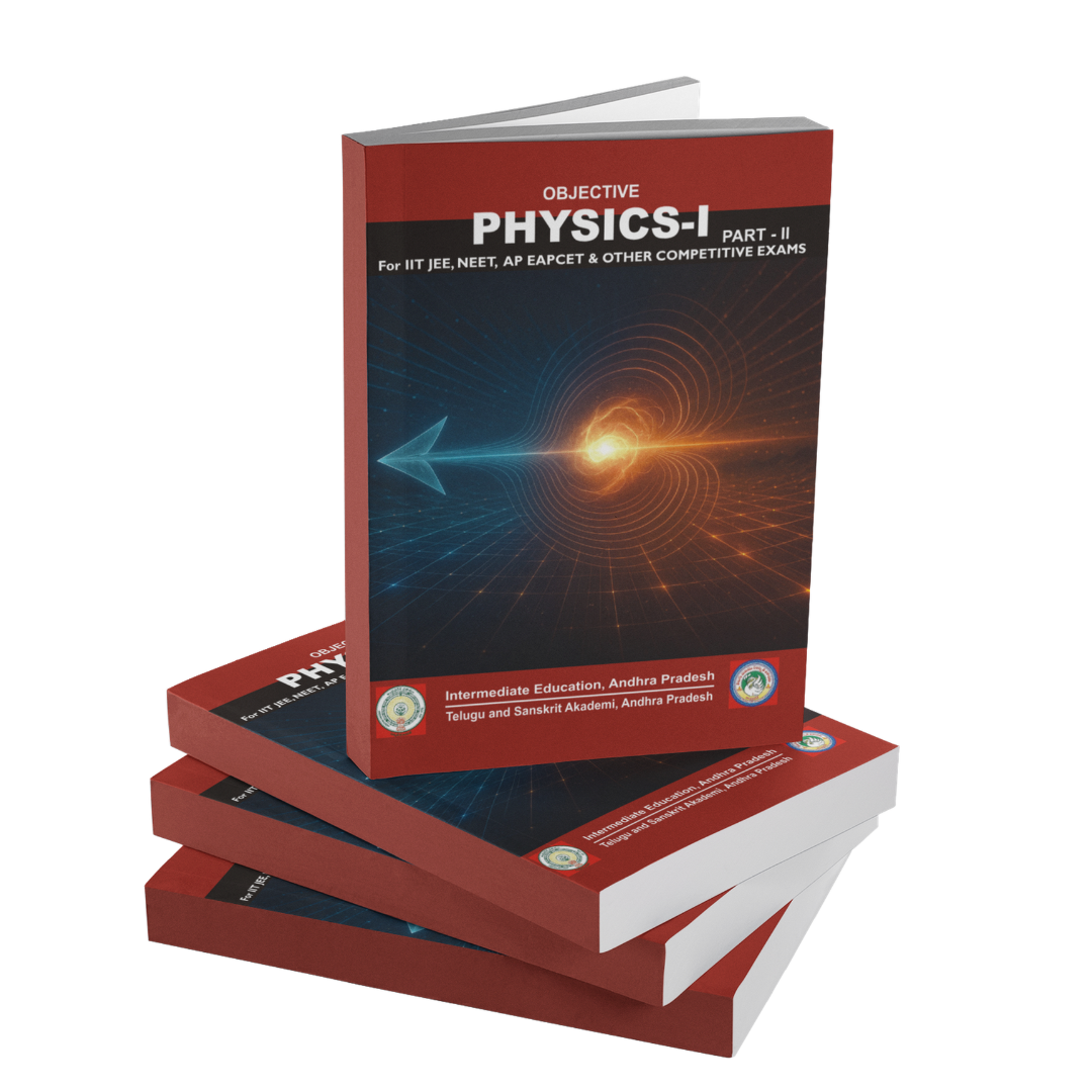 Objective Physics-I (Part-II) – For IIT-JEE, NEET, AP EAPCET & Other Competitive Exams